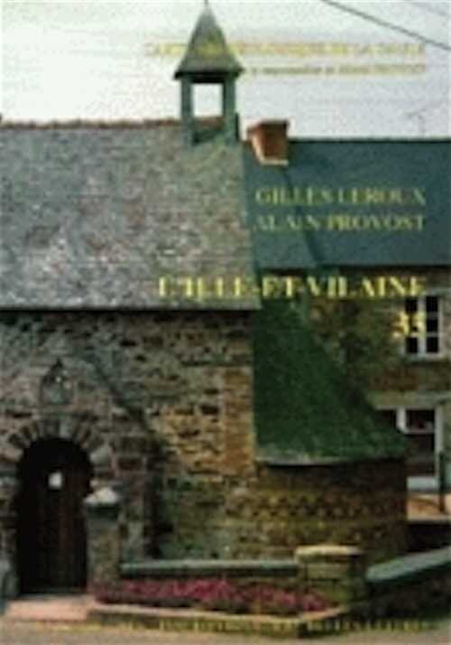 35, Ille-et-Vilaine (G. Leroux, A. Provost), 1990, 304 p., 556 ill.