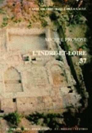37, Indre-et-Loire (M. Provost), 1988, 141 p., 41 fig.
