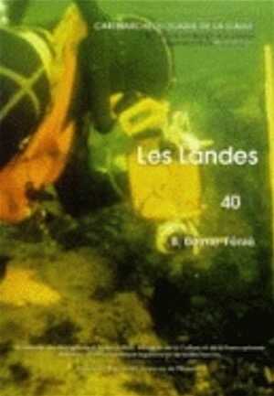 40, Landes (B. Boyrie-Fénié, sous la dir. de J.P. Bost), 1994, 192 p., ill.