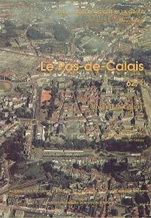 62/1, Pas-de-Calais (R. Delmaire), 1994, 301 p., 111 fig. 