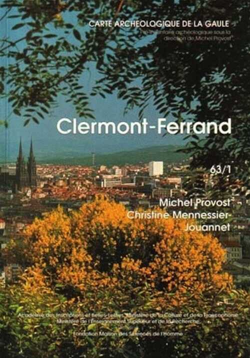 63/1, Clermont-Ferrand (M. Provost, C. Jouannet) (CAG 63/1), 1994, 290 p., 117 fig.