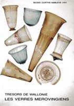 Trésors de Wallonie, Les verres mérovingiens, (cat. expo. Musée Comblain-au-Pont, 1993), 1993.