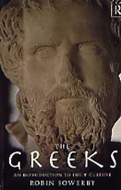 The Greeks. An Introduction to their Culture, 1995, 232 p., 45 ill., br.