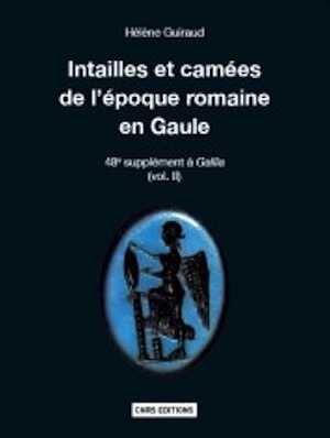 Intailles et camées de l'époque romaine en Gaule (48e suppl. à Gallia, vol. II), rééd. 2008, 258 p., 112 ill.