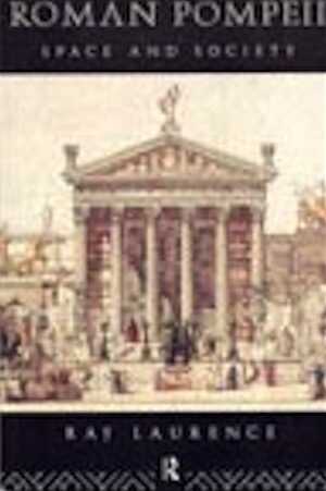 Roman Pompeii. Space and Society, 1996, 176 p., 13 fig., 31 cartes, 23 ph.