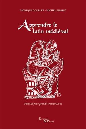 Apprendre le latin médiéval. Manuel pour grands commençants, 2026, 216 p.