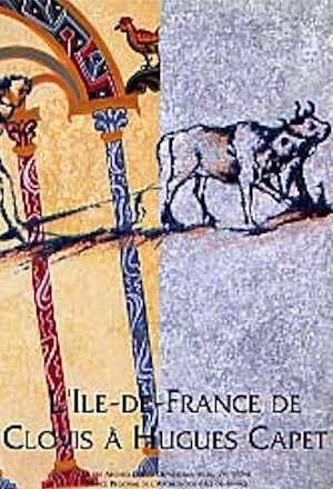 EPUISE - L'Ile-de-France de Clovis à Hugues Capet du Ve au Xe siècle, 1993, 344 p., nbr. ill., 8 p. h.t. coul.