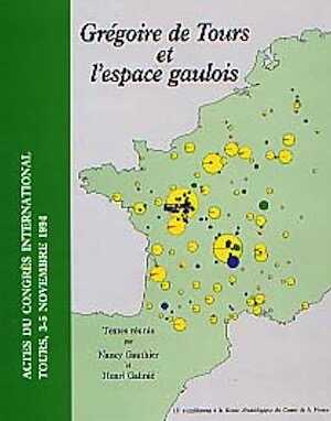 Grégoire de Tours et l'espace gaulois (Actes du congrès international, Tours 1994), (Suppl. RACF 13), 1997, 366 p., nbr. ill.