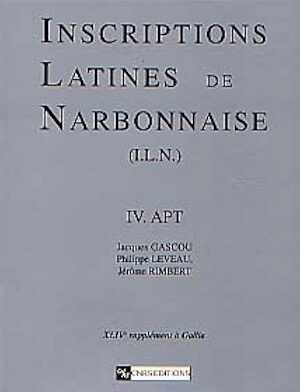 ÉPUISÉ - 4, Apt, par J. Gascou, P. Leveau, J. Rimbert (Suppl. Gallia 44/4), 1998, 224 p., nbr. ill.