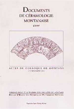ÉPUISÉ - Actes du Colloque de Montans (2/3 novembre 1996) (Documents de Céramologie Montanaise, 1), 1997, 166 p., nbr. ill.