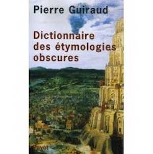 Dictionnaire des étymologies obscures, 2006, 522 p.