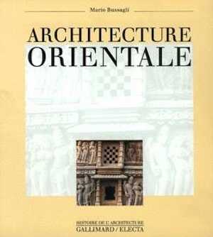L'Architecture orientale, 1995, nvlle version réduite.