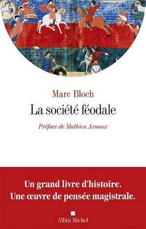 La Société féodale, 2026 (nouvele édition, 720 p.