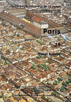 75, Paris (D. Busson), 1998, 609 p., 398 fig.