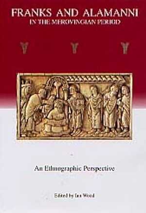 ÉPUISÉ - Franks and Alamanni in the Merovingian Period. An Ethnographic perspective, 1999, 498 p., 5 ill.