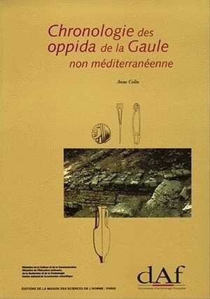 Chronologie des oppida de la Gaule non méditerranéenne (DAF 71), 1998, 200 p., 62 fig.