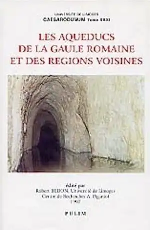 ÉPUISÉ - Les Aqueducs de la Gaule romaine et des régions voisines (Caesarodunum XXXI), 1997, 788 p., nbr. ill., cartes.