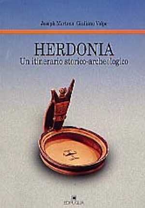 Herdonia. Un itinerario storico-archeologico, 1999, 124 p., nbr. ill.
