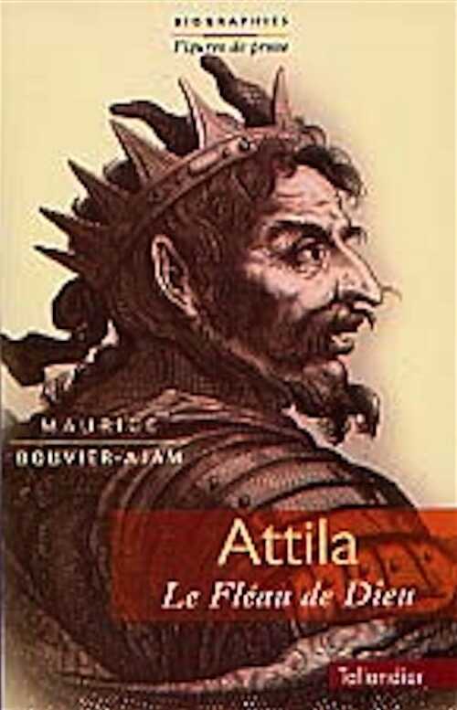 Attila, le fléau de Dieu, 1999, 492 p.