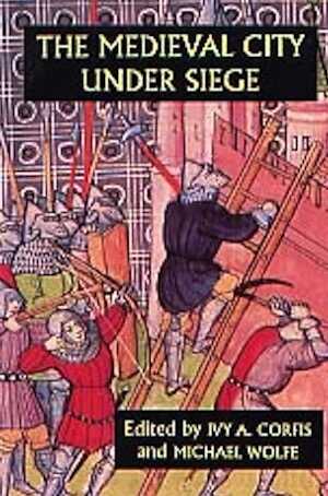 PAPERBACK - The Medieval City under Siege, 1999, 302 p., 24 ill., br.
