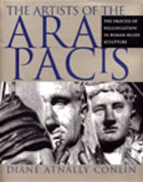 The Artists of the Ara Pacis. The Process of Hellenization in Roman Relief Sculpture, 1997, 320 p., 254 ill., rel.
