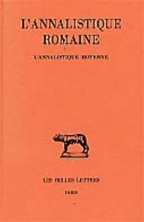 Annalistique romaine, Tome 2 - L'Annalistique moyenne (fragments) (texte établi et traduit par M. Chassignet) (ed. bilingue latin-français) 1999, XCV-183 p., rel.