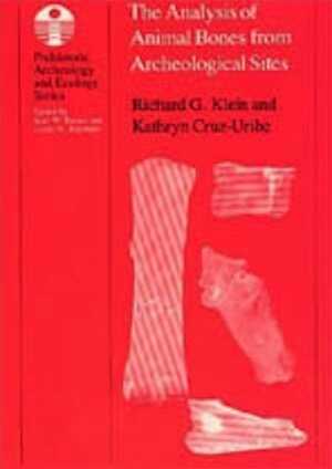 The Analysis of Animal Bones from Archaeological Sites, 1984, XII-266 p., ill.