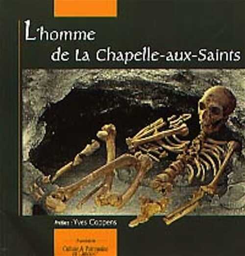 L'Homme de La Chapelle-aux-Saints (préf. Y. Coppens), 1998, 84 p., ill. coul.