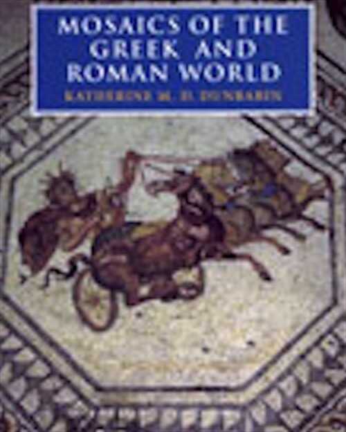 Mosaics of the Greek and Roman World, 2001, 357 p., 318 ill., 40 ph. coul., 8 cartes, br.