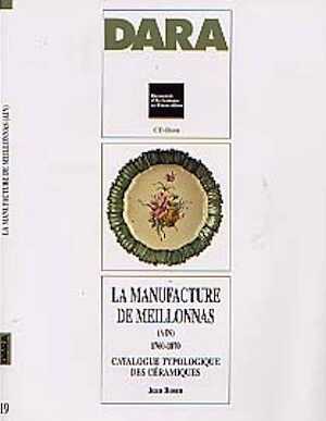 CD rom : La manufacture de Meillonnas (Ain) 1760-1870. Catalogue typologique des céramiques (DARA 19), 2000, 363 ph., 258 dessins.