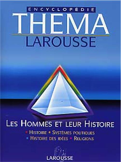Hommes (Les) et leur histoire. Histoire, systèmes politiques, histoire des idées, religions, 2000, 558 p., nbr. ill. n. et bl. et coul., rel.