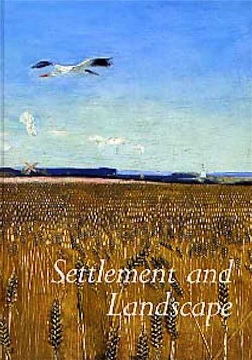Settlement and Landscape (Proceedings of a conference in Aarhus, Denmark, 1998), 500 p., nbr. ill., rel.