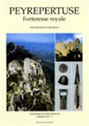 Peyrepertuse. Forteresse royale (Arch. du Midi Med., suppl. 3) (préf. M. Durliat), 2010, réimp., 287 p.