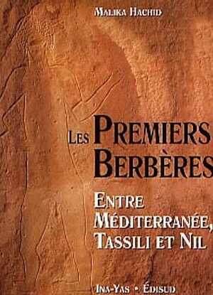 ARRÊT DE COMMERCIALISATION - Les Premiers Berbères, 2000, 320 p., 600 ill. n. et bl. et coul., rel.