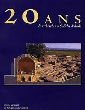 20 ans de recherches à Sallèles d'Aude, 2001.