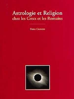 ÉPUISÉ - Astrologie et religion chez les Grecs et les Romains, 2000, 174 p. Texte présenté et édité par Isabelle Tassignon.