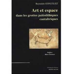 Art et espace dans les grottes paléolithiques cantabriques, 2001, 480 p., 60 ill. n.b.