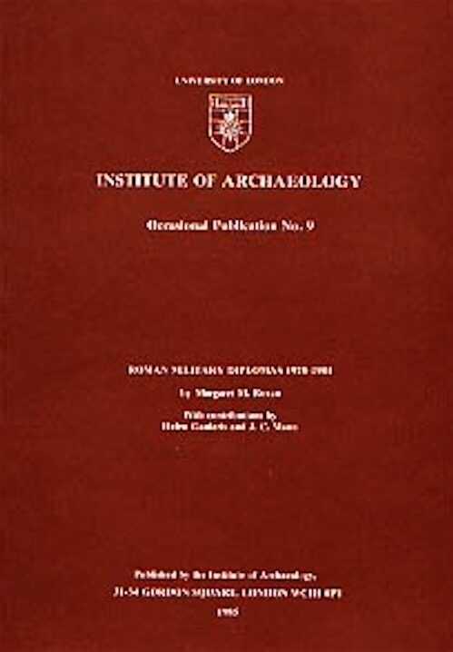 Roman military diplomas, 1978 to 1984, (Institute of Arch. Occasional papers n° 9),1985, 231 p., ill.