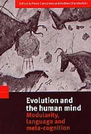 Evolution and the Human Mind, 2000, 346 p., 37 fig., br.