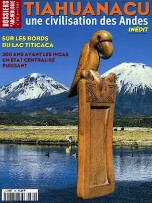 n°262. avril 2001. Tiahuanacu, une civilisation des Andes.