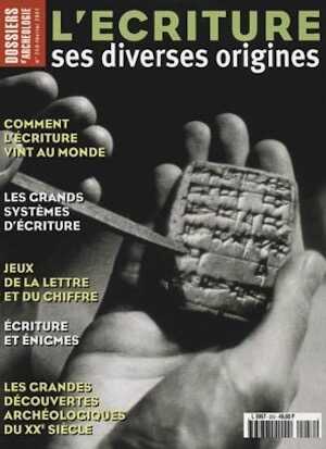 n°260. février 2001. L'écriture, ses diverses origines.