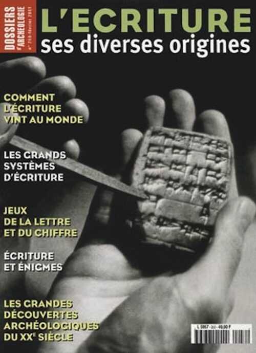 n°260. février 2001. L'écriture, ses diverses origines.