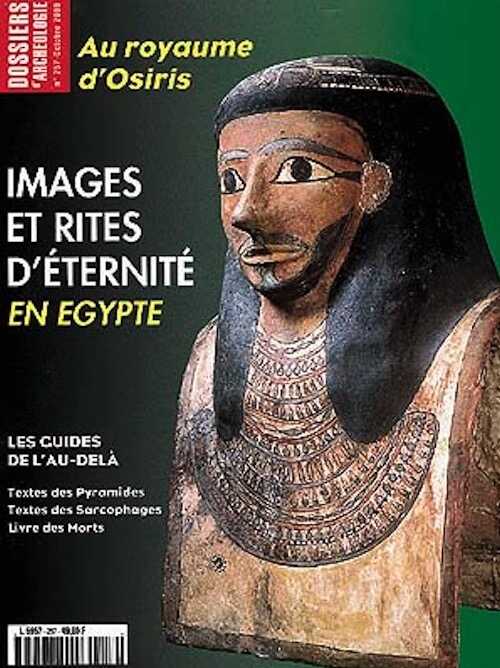 n°257. oct. 2000. Images et rites d'éternité en Egypte.