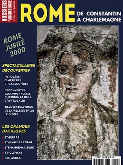 n°255. juil.-août 2000. Rome, de Constantin à Charlemagne.