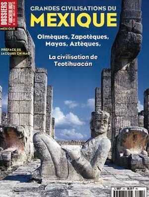 ÉPUISÉ - n°245. juill-août 1999. Grandes civilisations du Mexique. 