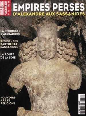 ÉPUISÉ - n°243. mai 1999. Empires perses d'Alexandre aux Sassanides. 