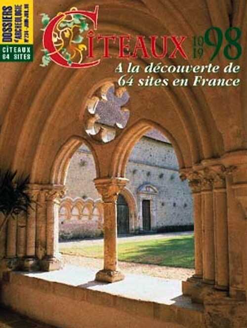 n°234. juin 1998. Cîteaux en France, 64 sites à découvrir.