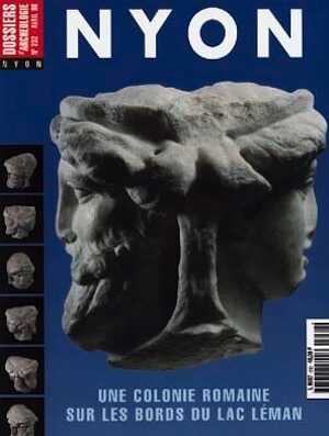 n°232. avril 1998. Nyon, colonie romaine. 