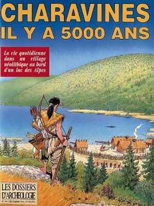 ÉPUISÉ - n°199. déc. 1994. Charavines il y a 5000 ans. 
