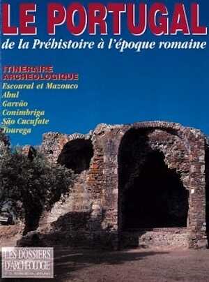 n°198. nov. 1994. Le Portugal, de la Préhistoire à l'époque romaine.